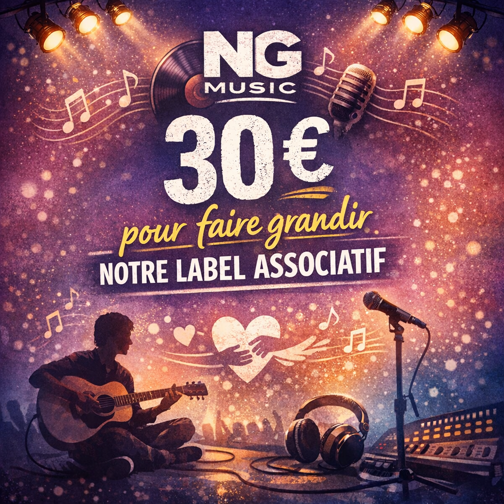 Affiche promotionnelle du label associatif NG Music. En arrière-plan, une scène musicale colorée avec des lumières de concert. Au centre, le texte “NG Music – 30 € pour faire grandir notre label associatif”. Autour, des éléments liés à la musique: un micro vintage, un disque vinyle, des notes de musique, un musicien jouant de la guitare, un casque audio et une table de mixage. L’image évoque la création musicale, la solidarité et le soutien à un projet culturel associatif.